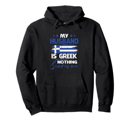 Damen Flagge My Husband is Greek Nothing Scares Me Griechische Flagge Pullover Hoodie Damen Flagge My Husband is Greek Nothing Scares Me Griechische Flagge Pullover Hoodie von My Husband Is Greek Nothing Scares Me Greek Flag