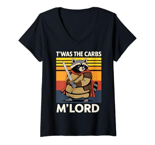 Damen T'was The Carbs M'lord T-Shirt mit V-Ausschnitt von My Lord Waschbär Kohlenhydrate Mittelalter