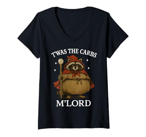 Damen T'was The Carbs M'lord T-Shirt mit V-Ausschnitt von My Lord Waschbär Kohlenhydrate Mittelalter