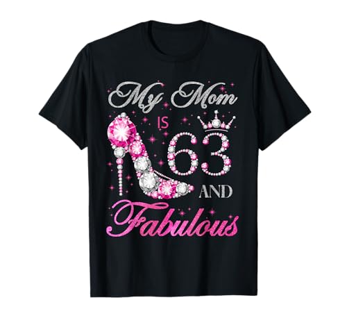 My Mom is 63 and Fabulous Chapter 63. Geburtstag für Frauen T-Shirt von My Mom Is 63 And Fabulous Shirt