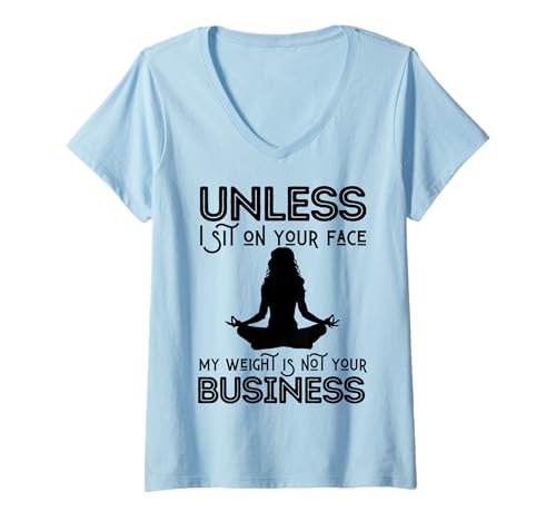 Damen Muttertag sarkastisch My Weight Isn't Your Business Women T-Shirt mit V-Ausschnitt von My Mom's Weight Is Not Your Business Mothers Gifts