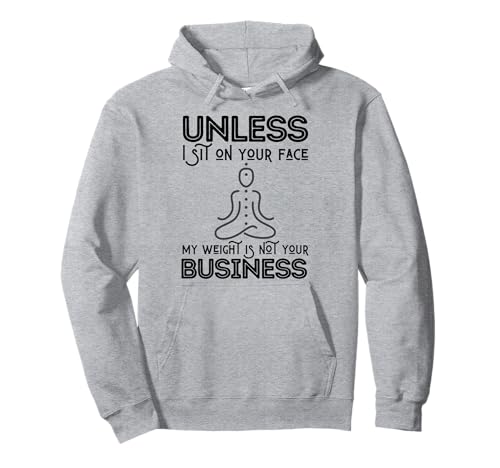 Muttertag sarkastisch My Weight Isn't Your Business Women Pullover Hoodie von My Mom's Weight Is Not Your Business Mothers Gifts