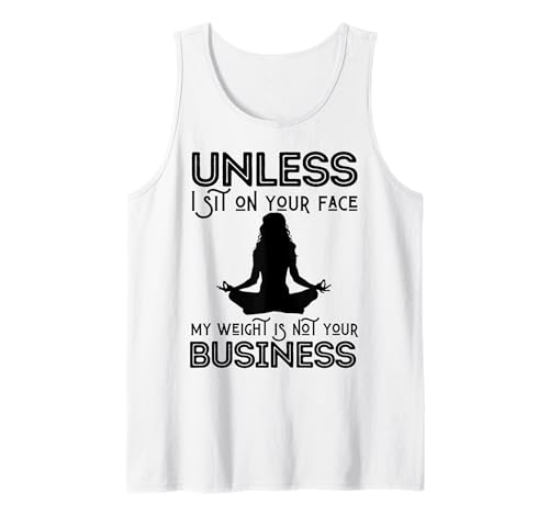 Muttertag sarkastisch My Weight Isn't Your Business Women Tank Top von My Mom's Weight Is Not Your Business Mothers Gifts