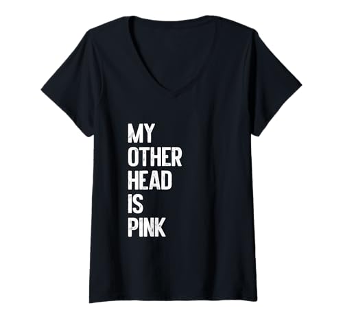 Damen My Other Head is Pink Funny Adult Humor T-Shirt mit V-Ausschnitt Damen My Other Head is Pink Funny Adult Humor T-Shirt mit V-Ausschnitt von My Other Head Is Pink Funny Adult Humor