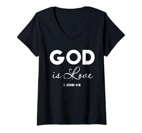 Damen God is Love 1 John 4:8 Bibelvers Christian Scripture T-Shirt mit V-Ausschnitt Damen God is Love 1 John 4:8 Bibelvers Christian Scripture T-Shirt mit V-Ausschnitt von My Savior My King