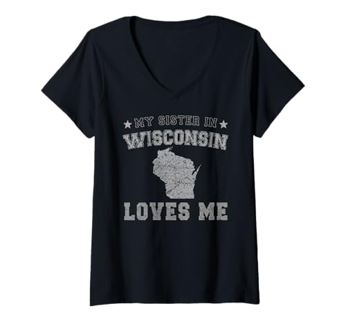 Damen Meine Schwester in Wisconsin liebt Mich America Vintage State T-Shirt mit V-Ausschnitt Damen Meine Schwester in Wisconsin liebt Mich America Vintage State T-Shirt mit V-Ausschnitt von My Sister Loves Me US State Wisconsin