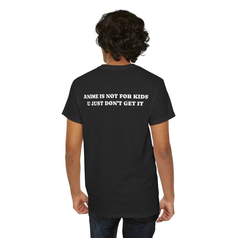 Anime Is Not For Kids You Just Dont Get It T-Shirt L Edgy Spruch Shirt Für Otakus Nerds Conventions Gift Weebs Anime Is Not For Kids You Just Dont Get It T-Shirt L Edgy Spruch Shirt Für Otakus Nerds Conventions Gift Weebs von MyHomeGalaxy