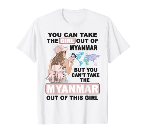 Proud Myanmar Girl - Cooles Mädchen aus Myanmar T-Shirt von Myanmar Home Country - Myanmar Outfits & Designs