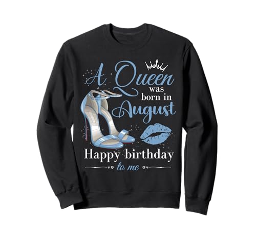 Queen Was Born in August Frauen Mädchen Damen August Geburtstag Sweatshirt von Myassil Women Girls Born in August Outfits