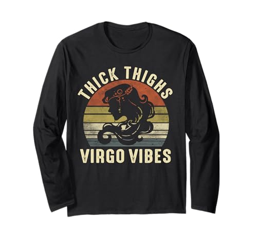 Dicke Oberschenkel Jungfrau Vibes Jungfrau Sternzeichen Männer Frauen lustig Langarmshirt Dicke Oberschenkel Jungfrau Vibes Jungfrau Sternzeichen Männer Frauen lustig Langarmshirt von Myassil