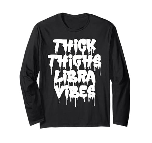 Lustige Waage Sternzeichen Dicke Oberschenkel Waage Vibes Männer Frauen Langarmshirt Lustige Waage Sternzeichen Dicke Oberschenkel Waage Vibes Männer Frauen Langarmshirt von Myassil