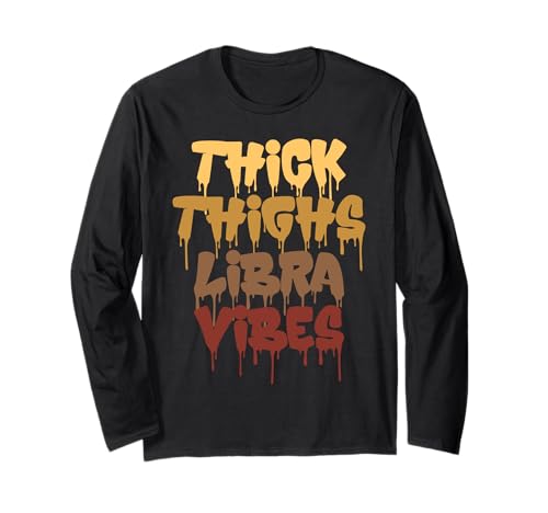 Lustige Waage Sternzeichen Dicke Oberschenkel Waage Vibes Männer Frauen Langarmshirt Lustige Waage Sternzeichen Dicke Oberschenkel Waage Vibes Männer Frauen Langarmshirt von Myassil