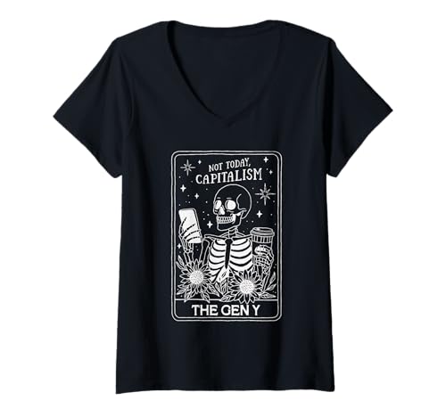 Damen Not Today Capitalism Skelett Funny Gen Y Anti Work Retro T-Shirt mit V-Ausschnitt von Mystic Skeleton Tarot Inspired Graphic Apparel Co