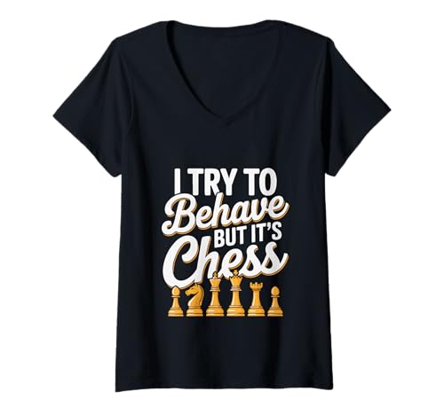 Damen Schachliebhaber: Ich versuche Mich zu benehmen, Aber es ist Schach T-Shirt mit V-Ausschnitt Damen Schachliebhaber: Ich versuche Mich zu benehmen, Aber es ist Schach T-Shirt mit V-Ausschnitt von N36 Chess & Fun