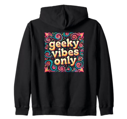 Geeky Vibes Only Nerd Zitat Nerdy Introvertiert Mädchen Teens Kapuzenjacke von NERD GEEK NERDY GEEKY OUTFIT NOVELTY MERCH