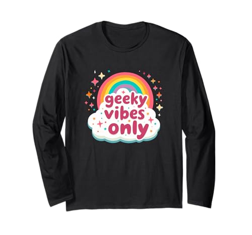 Geeky Vibes Only Nerd Zitat Nerdy Introvertiert Mädchen Teens Langarmshirt von NERD GEEK NERDY GEEKY OUTFIT NOVELTY MERCH