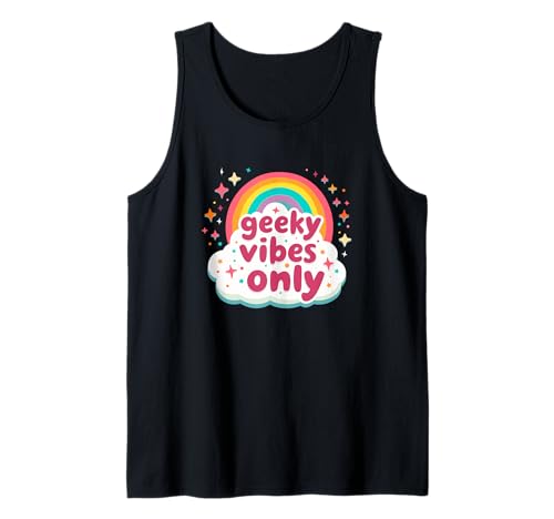 Geeky Vibes Only Nerd Zitat Nerdy Introvertiert Mädchen Teens Tank Top von NERD GEEK NERDY GEEKY OUTFIT NOVELTY MERCH