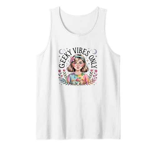 Geeky Vibes Only Nerd Zitat Nerdy Introvertiert Mädchen Teens Tank Top von NERD GEEK NERDY GEEKY OUTFIT NOVELTY MERCH