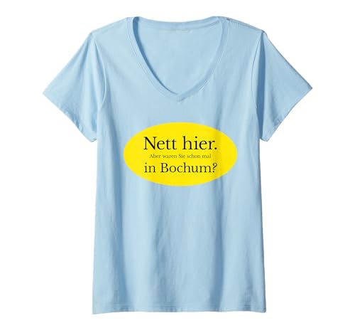 Damen NETT Hier. Aber Waren Sie Schon mal in Bochum? T-Shirt mit V-Ausschnitt Damen NETT Hier. Aber Waren Sie Schon mal in Bochum? T-Shirt mit V-Ausschnitt von NETT HIER X ABER WAREN SIE SCHON MAL IN XY STADT?