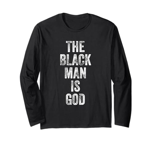 The Black Man is GOD NGE Empowerment Statement Langarmshirt von NGE-Ermächtigungserklärung Entwurf
