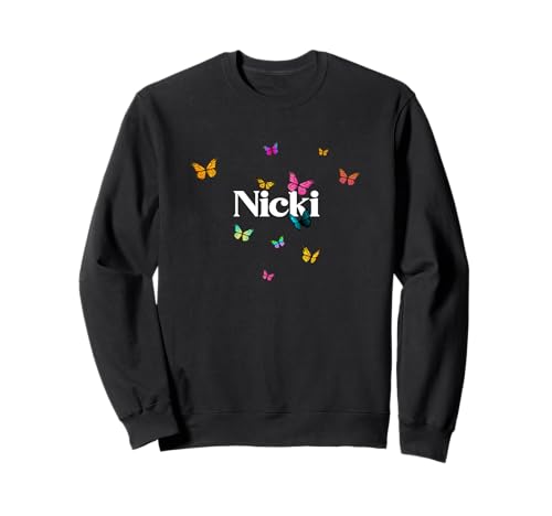 Nicki - Schöner Mädchen Name mit bunten Schmetterlingen Sweatshirt von NICKI Tochter Enkel Geburtstag Geschenkideen