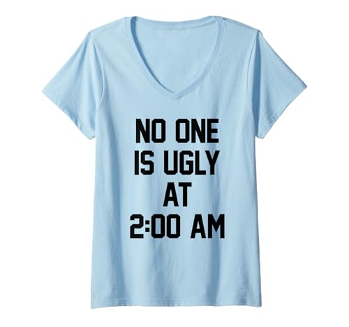 Damen NO ONE is Ugly at 2 AM X Alkohol Saufen Bier Lustiges Party T-Shirt mit V-Ausschnitt Damen NO ONE is Ugly at 2 AM X Alkohol Saufen Bier Lustiges Party T-Shirt mit V-Ausschnitt von NO ONE IS UGLY AT 2AM X Alkohol Saufen Disco Tee