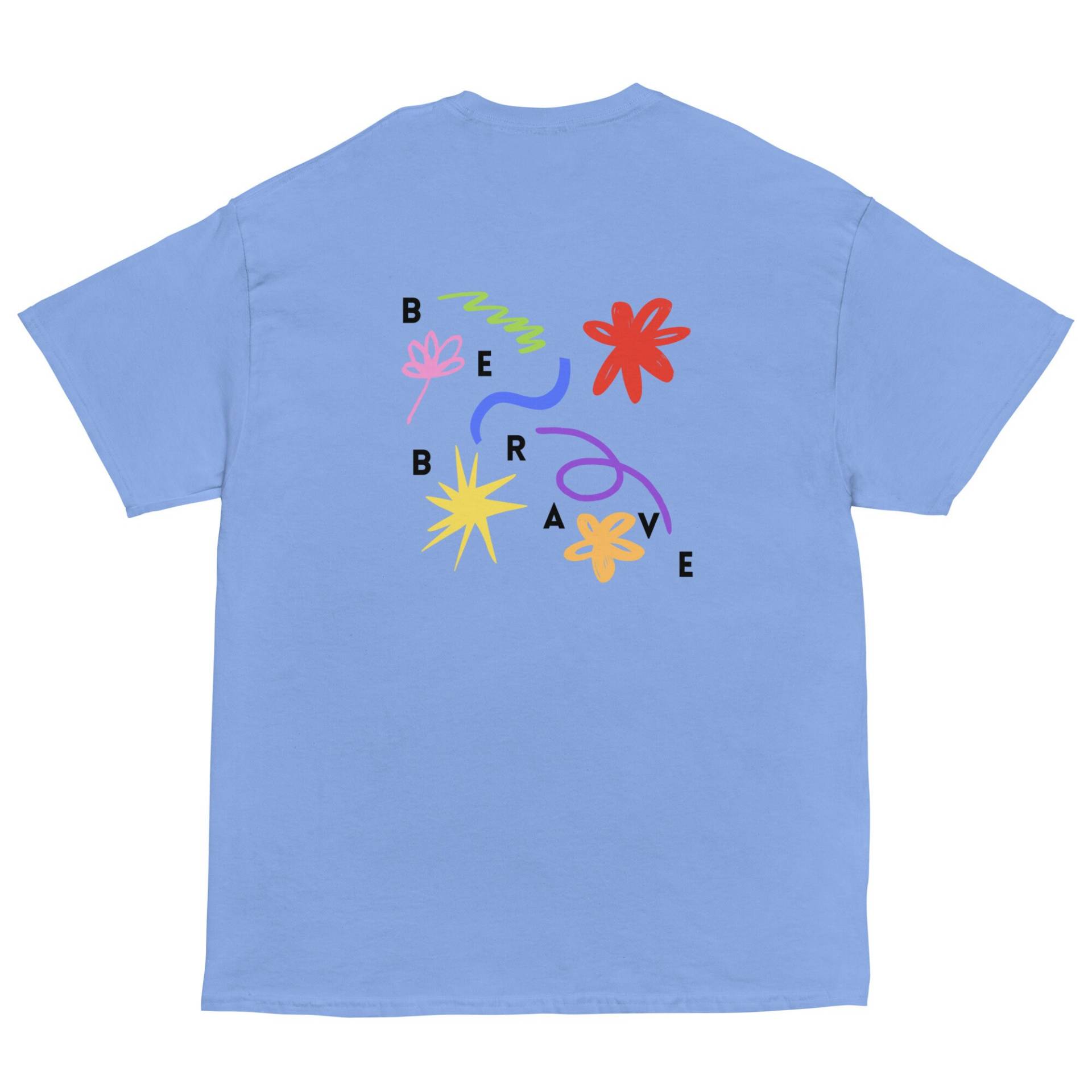 Be Brave T-Shirt Back Print Be Brave T-Shirt Back Print von NOJOBSHOP