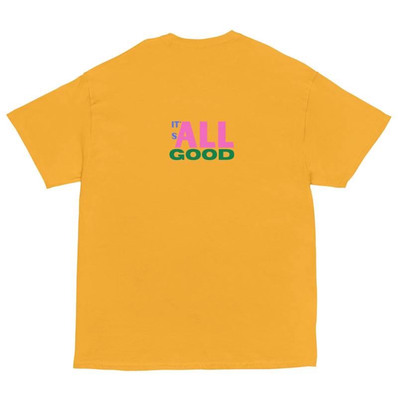 It's All Good T-Shirt Back Print It's All Good T-Shirt Back Print von NOJOBSHOP