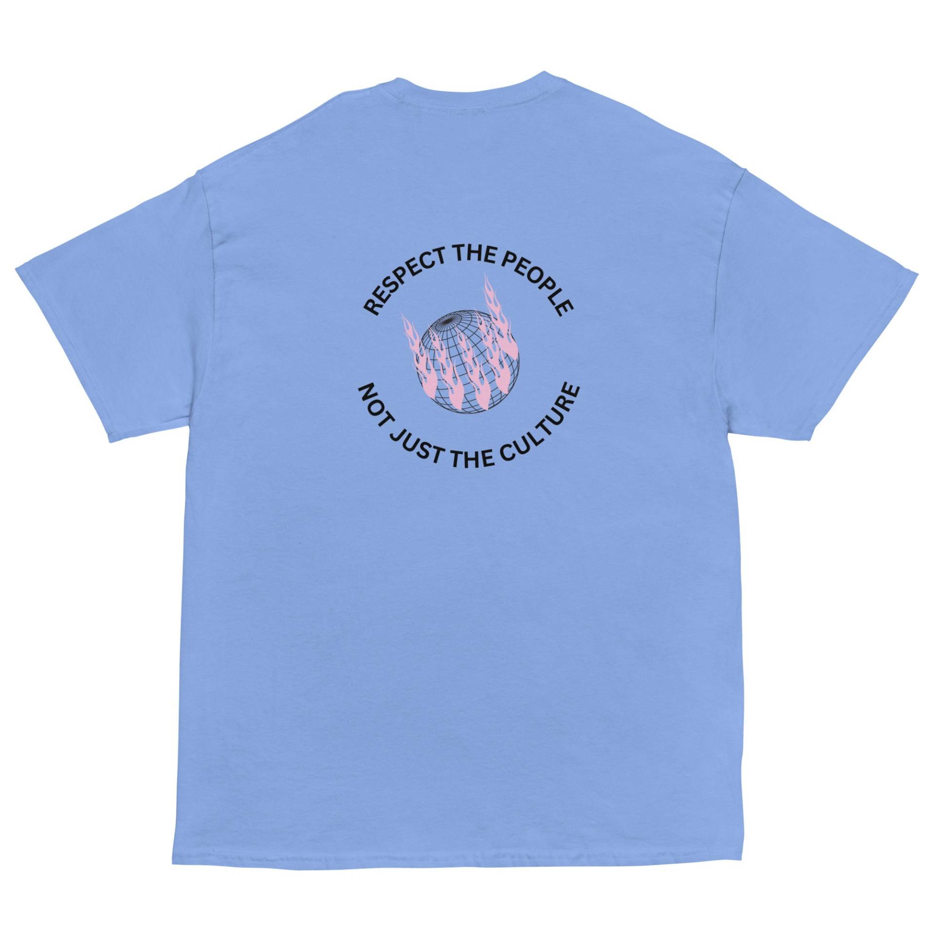 Respect The People Not Just Culture T-Shirt Back Print Respect The People Not Just Culture T-Shirt Back Print von NOJOBSHOP