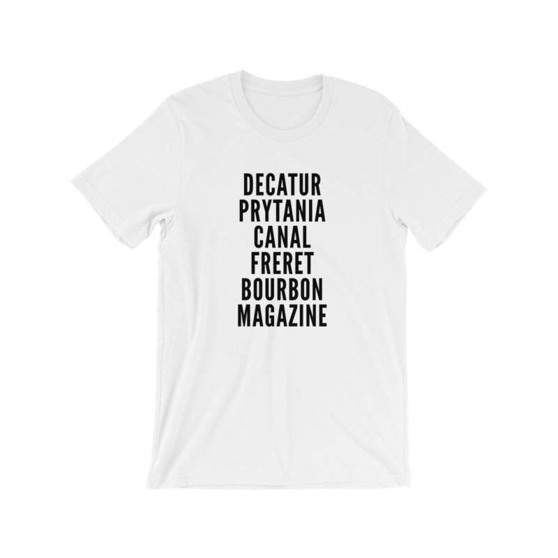 New Orleans Shirt - Nola Straßennamen, T-Shirt, Beliebte Straßen Decatur Prytania Canal Freret Bourbon Magazine Unisex New Orleans Shirt - Nola Straßennamen, T-Shirt, Beliebte Straßen Decatur Prytania Canal Freret Bourbon Magazine Unisex von NOLAnecessities