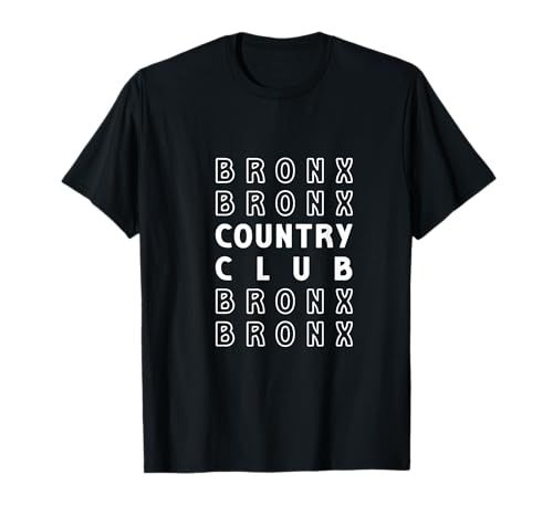 Country Club Bronx Retro Dankeschön Kinder Männer Frauen Geschenk T-Shirt von NYC Borough Pride Products