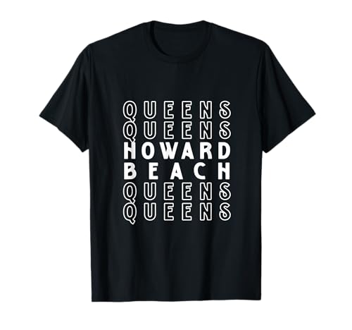 Howard Beach Queens NYC geeignet für Männer und Frauen. T-Shirt Howard Beach Queens NYC geeignet für Männer und Frauen. T-Shirt von NYC Borough Pride Products