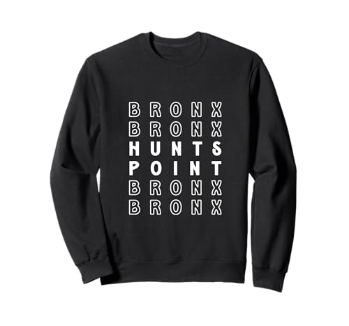 Hunts Point Bronx NYC geeignet für Männer und Frauen. Sweatshirt von NYC Borough Pride Products