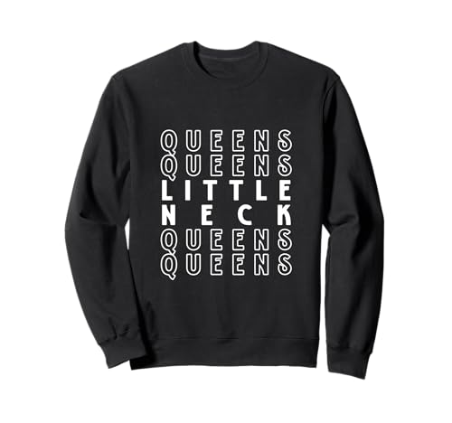Little Neck Queens NYC Geeignet für Männer und Frauen. Sweatshirt Little Neck Queens NYC Geeignet für Männer und Frauen. Sweatshirt von NYC Borough Pride Products
