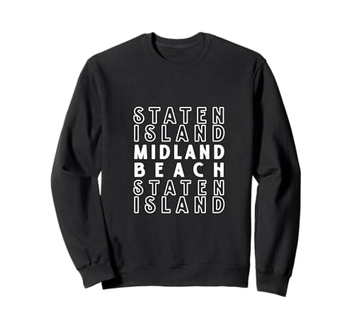 Midland Beach Staten Island NYC geeignet für Männer und Frauen. Sweatshirt Midland Beach Staten Island NYC geeignet für Männer und Frauen. Sweatshirt von NYC Borough Pride Products