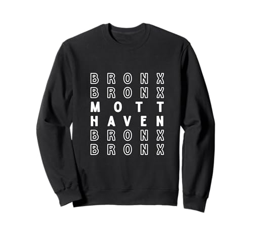 Mott Haven Bronx NYC Geeignet für Männer und Frauen. Sweatshirt Mott Haven Bronx NYC Geeignet für Männer und Frauen. Sweatshirt von NYC Borough Pride Products