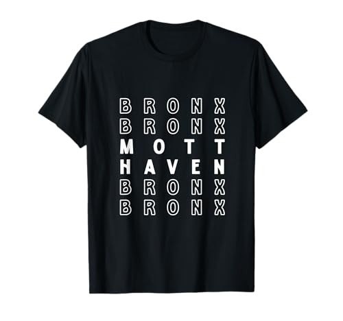 Mott Haven Bronx NYC Geeignet für Männer und Frauen. T-Shirt Mott Haven Bronx NYC Geeignet für Männer und Frauen. T-Shirt von NYC Borough Pride Products