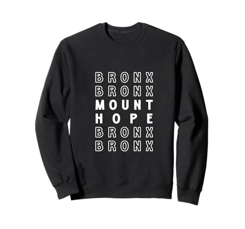Mount Hope Bronx NYC Geeignet für Männer und Frauen. Sweatshirt Mount Hope Bronx NYC Geeignet für Männer und Frauen. Sweatshirt von NYC Borough Pride Products