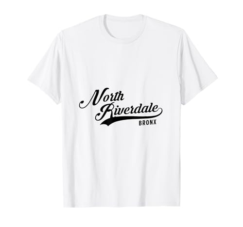 North Riverdale Bronx NYC für Männer und Frauen. T-Shirt North Riverdale Bronx NYC für Männer und Frauen. T-Shirt von NYC Borough Pride Products