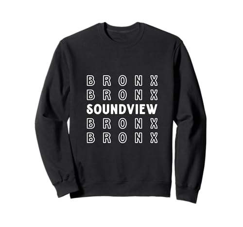 Soundview Bronx NYC geeignet für Männer und Frauen. Sweatshirt Soundview Bronx NYC geeignet für Männer und Frauen. Sweatshirt von NYC Borough Pride Products
