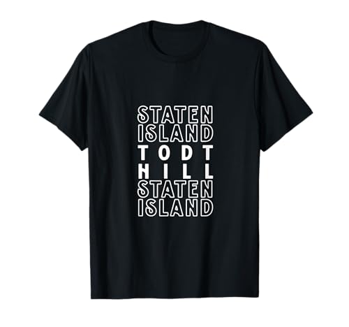 Todt Hill Staten Island NYC Geeignet für Männer und Frauen. T-Shirt von NYC Borough Pride Products