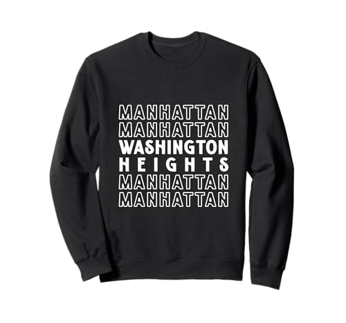 Washington Heights NYC geeignet für Männer und Frauen. Sweatshirt von NYC Borough Pride Products