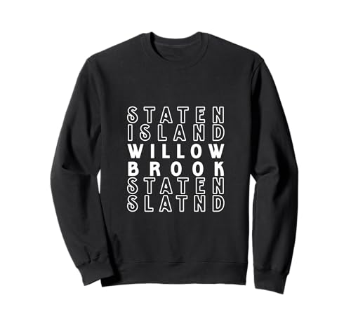 Willow Brook Staten Island NYC geeignet für Männer und Frauen. Sweatshirt von NYC Borough Pride Products
