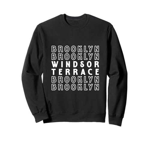 Windsor Terrace Brooklyn NYC Geeignet für Männer und Frauen. Sweatshirt Windsor Terrace Brooklyn NYC Geeignet für Männer und Frauen. Sweatshirt von NYC Borough Pride Products