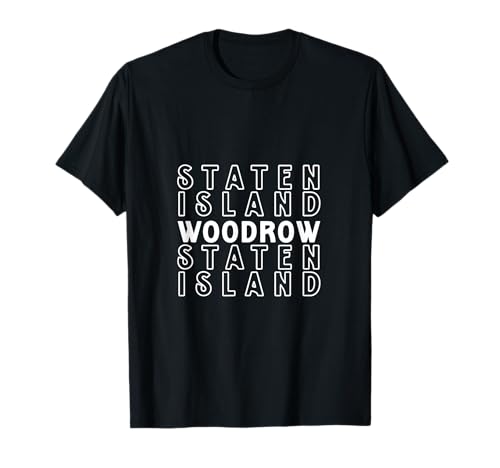 Woodrow Staten Island NYC geeignet für Männer und Frauen. T-Shirt von NYC Borough Pride Products