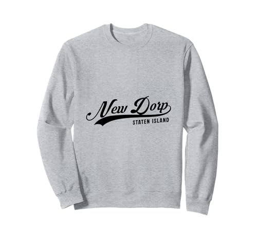 New Dorp Staten Island NYC für Männer und Frauen. Sweatshirt von NYC Borough Script Pride Products