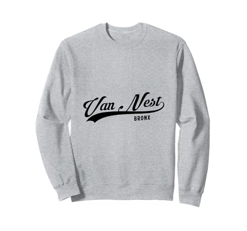 Van Nest Bronx NYC für Männer und Frauen. Sweatshirt von NYC Borough Script Pride Products