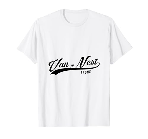Van Nest Bronx NYC für Männer und Frauen. T-Shirt von NYC Borough Script Pride Products
