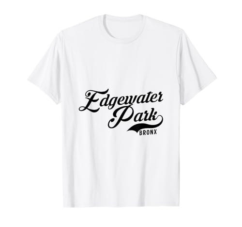Edgewater Park Bronx Script Geeignet für Männer und Frauen. T-Shirt Edgewater Park Bronx Script Geeignet für Männer und Frauen. T-Shirt von NYC Borough Script Products