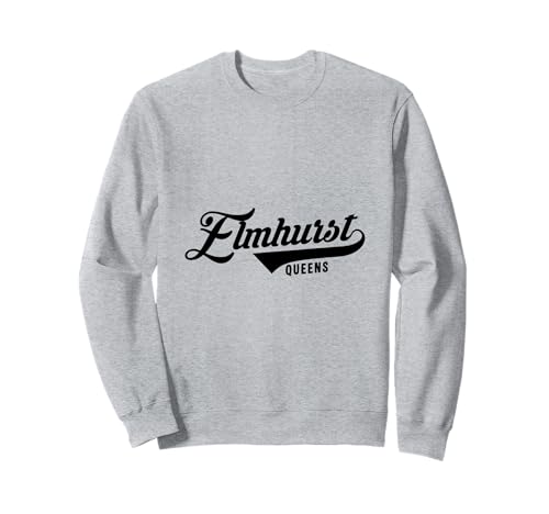 Elmhurst Queens Script Geeignet für Männer und Frauen. Sweatshirt Elmhurst Queens Script Geeignet für Männer und Frauen. Sweatshirt von NYC Borough Script Products